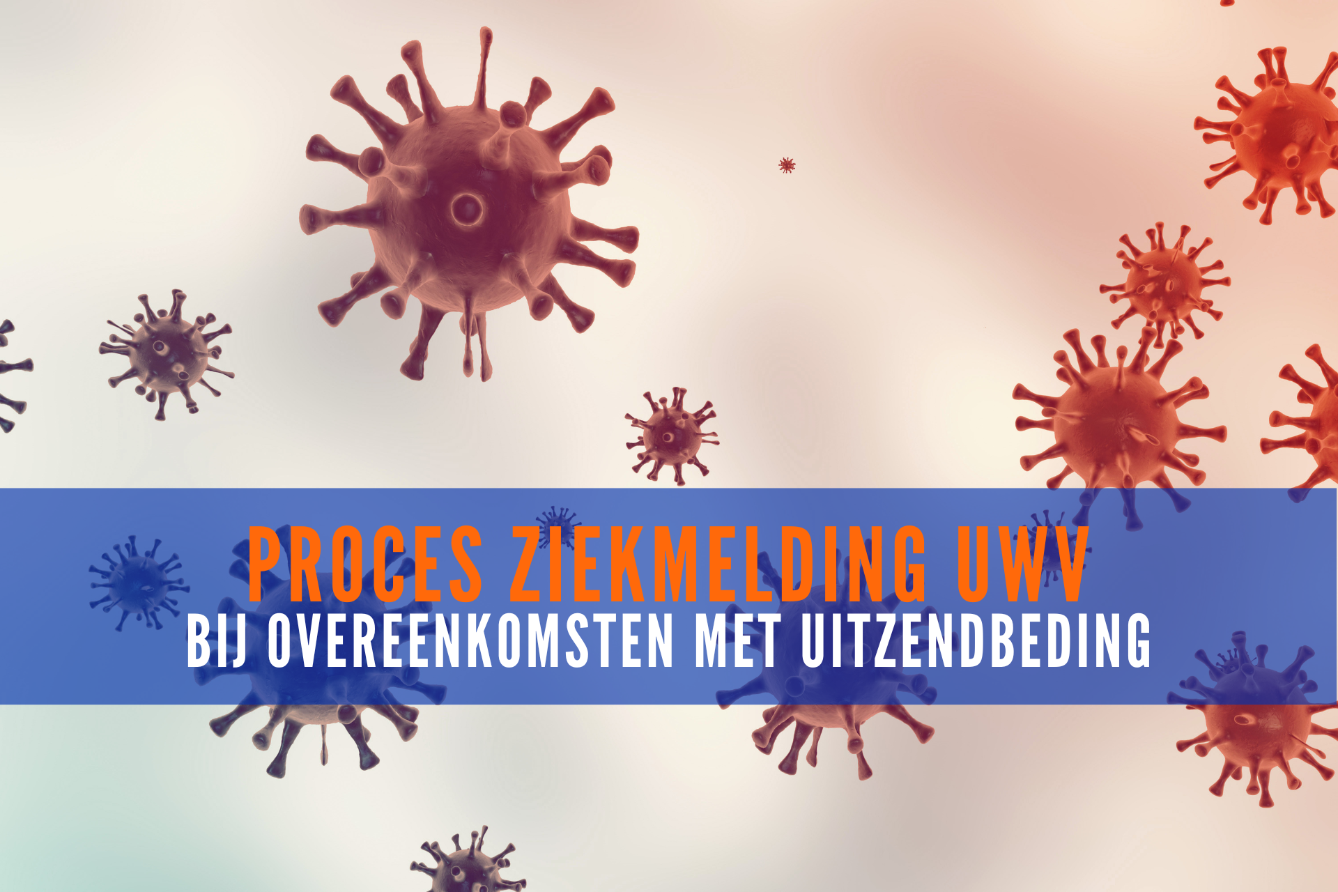 Proces ziekmelding bij overeenkomsten met uitzendbeding