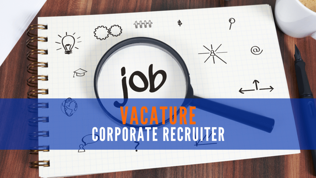 Vacature Corporate Recruiter