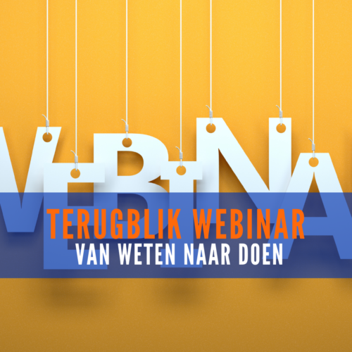 Webinar van weten naar doen
